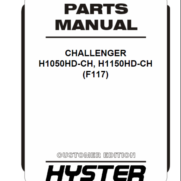 Hyster H1050HD-CH, H1150HD-CH (F117) Challenger Forklift Parts Manual