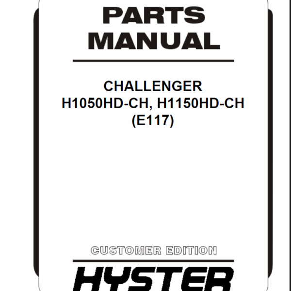 Hyster H1050HD-CH, H1150HD-CH (E117) Challenger Forklift Parts Manual