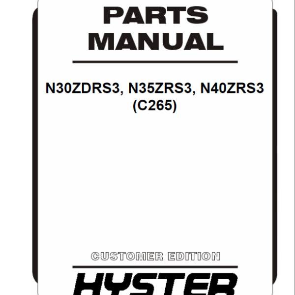 Hyster N30ZDRS3, N35ZRS3, N40ZRS3 (C265) Forklift Parts Manual