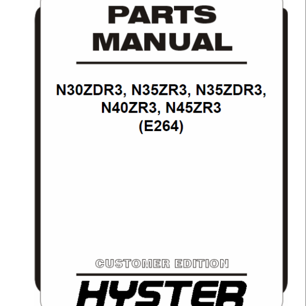 Hyster N30ZDR3, N35ZR3, N35ZDR3, N40ZR3, N45ZR3 (E264) Forklift Parts Manual
