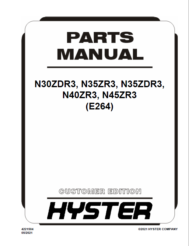 Hyster N30ZDR3, N35ZR3, N35ZDR3, N40ZR3, N45ZR3 (E264) Forklift Parts Manual