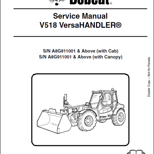 Bobcat V518 VersaHANDLER® TTC, Telescopic Handler Service Manual (6986676) (SN A8G811001-A8G899999)