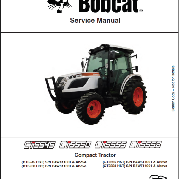 Bobcat CT5545 Compact Tractor Service Manual (7372814) (SN B4W411001-B4W499999)
