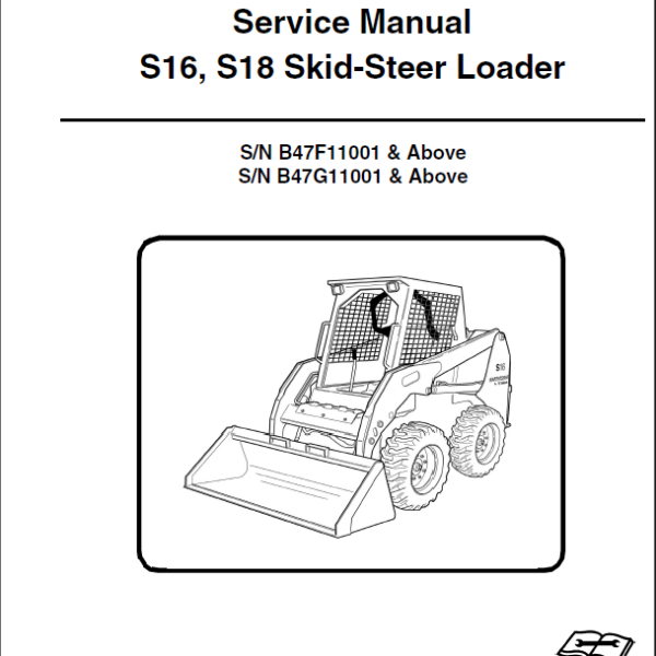 Bobcat S18 Loader Service Manual (7312959) (SN B47G11001-B47G99999)