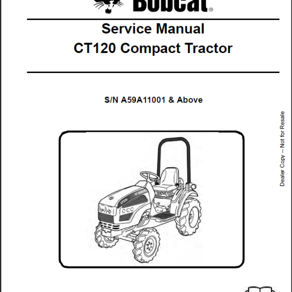 Bobcat CT120 Compact Tractor Service Manual (6986523) (SN A59A11001-A59A99999)