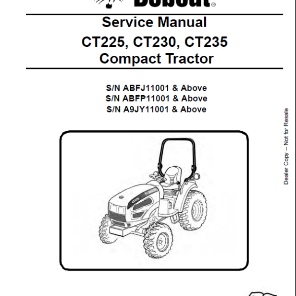 Bobcat CT225 Compact Tractor Service Manual (6987029) (SN ABFJ11001-ABFJ99999)