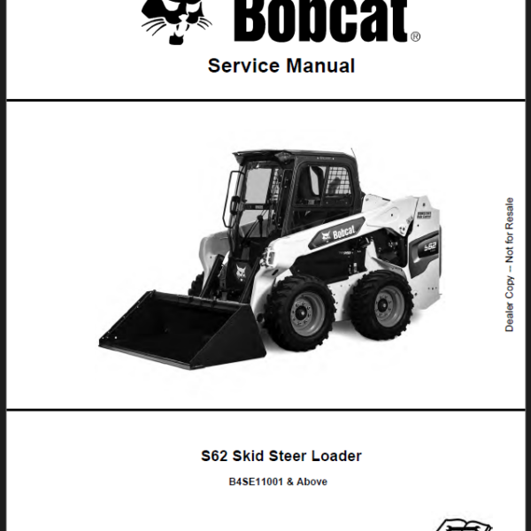 Bobcat S62 Loader Service Manual (7353168) (SN B4SE11001-B4SE99999)