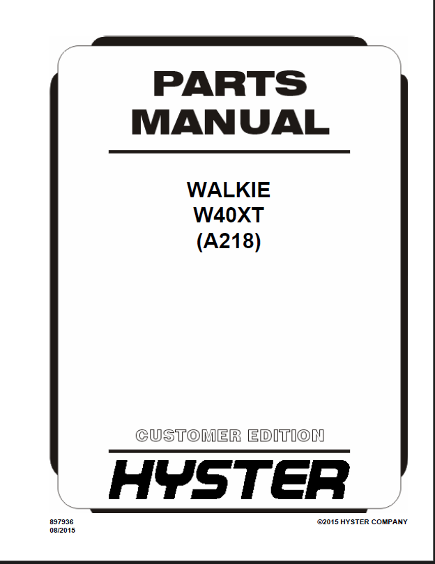 Hyster W40XT (A218) Walkie Parts Manual