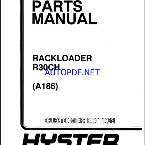 Hyster R30CH (A186) Rackloader Parts Manual