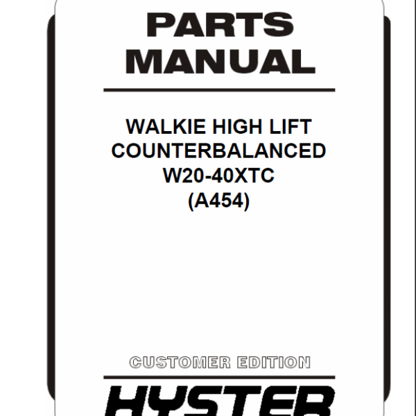 Hyster W20-40XTC (A454) Walkie High Lift Parts Manual