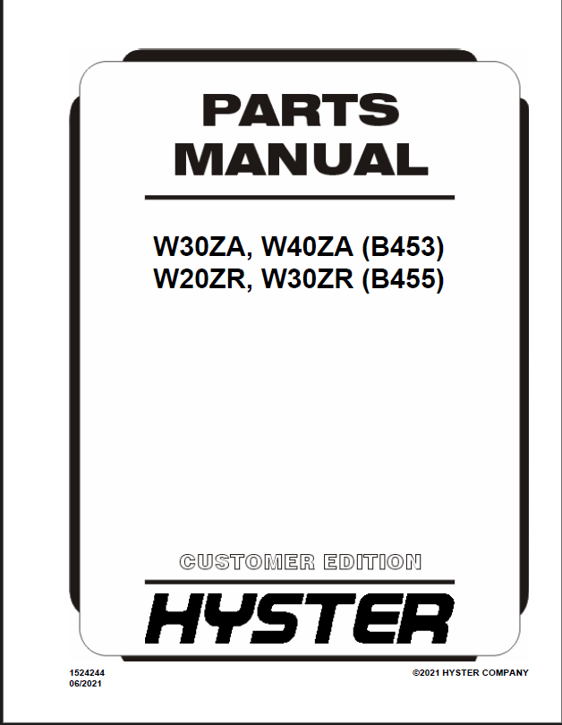 Hyster W30ZA, W40ZA (B453) W20ZR, W30ZR (B455) Forklift Parts Manual
