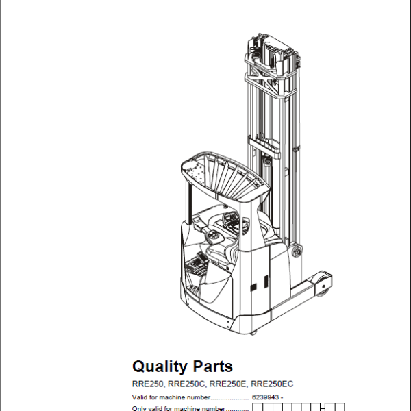 BT RRE250, RRE250C, RRE250E, RRE250EC Reach Truck Quality Parts Manual