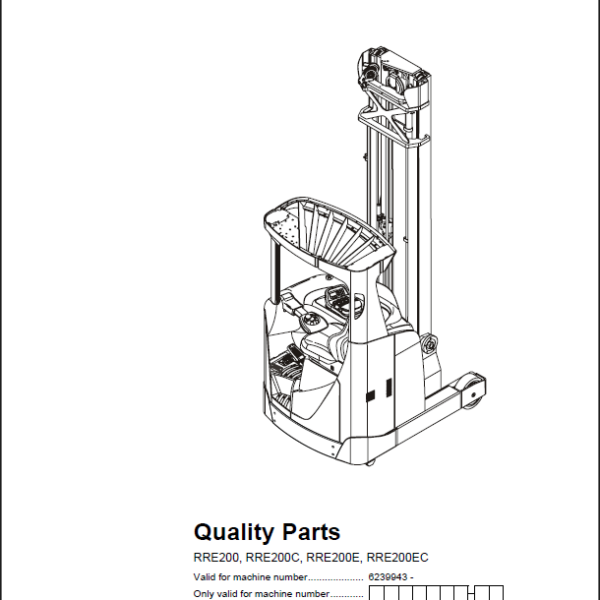 BT RRE200, RRE200C, RRE200E, RRE200EC Reach Truck Quality Parts Manual