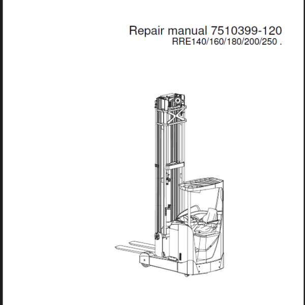 BT RRE140, RRE160, RRE180, RR200, RRE250 Reach Truck Repair Manual