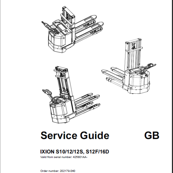 BT IXION S10, S12, S12S, S12F, S16D Pedestrian Stacker Service Guide