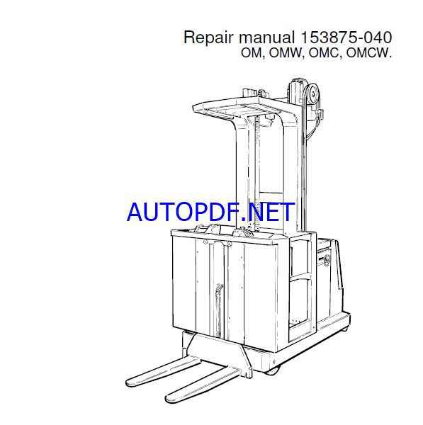 BT OM, OMW, OMC, OMCW Order Picker Repair Manual