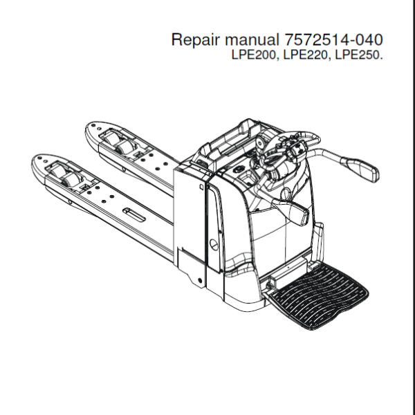 BT LPE200, LPE220, LPE250 Electric Pallet Truck Repair Manual