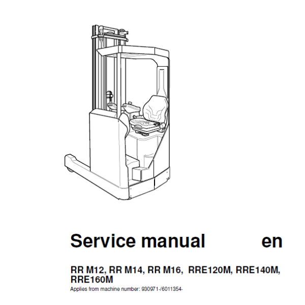 BT RR M12, RR M14, RR M16, RRE120M, RRE140M, RRE160M Reach Truck Master Service Manual
