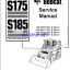 Bobcat S185 Loader Service Manual (6902732) (SN 525011001-525099999)