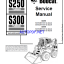 Bobcat S250 Loader Service Manual (6902711) (SN 526011001-526099999)