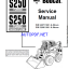 Bobcat S250 Loader Service Manual (6901752) (SN 520711001-520799999)