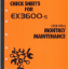 EX3600-5 MONTHLY MAINTENANCE CHECK SHEET