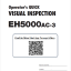 EH5000AC3 Operator's QUICK VISUAL INSPECTION